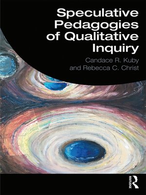 cover image of Speculative Pedagogies of Qualitative Inquiry